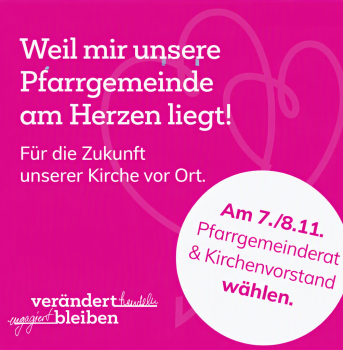Wahl zum Pfarrgemeinderat und Kirchenvorstand
